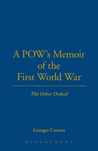 Паперова книга «A POW's Memoir of the First World War: The Other Ordeal», автор Жорж Коннес - фото №1