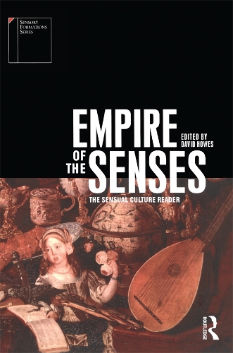 [object Object] «Empire of the Senses: The Sensual Culture Reader» - фото №1