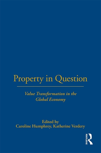 Паперова книга «Property in Question: Value Transformation in the Global Economy» - фото №1