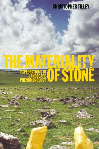 Бумажная книга «The Materiality of Stone: Explorations in Landscape Phenomenology», автор Кристофер Тилли - фото №1