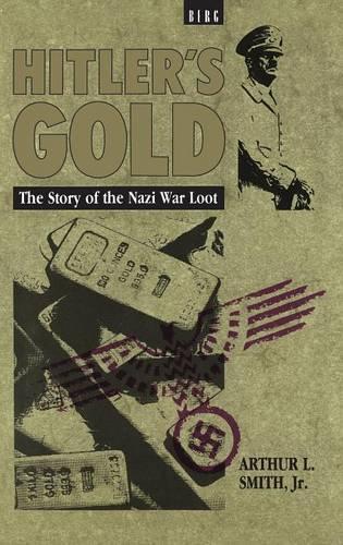 Паперова книга «Hitler's Gold: The Story of the Nazi War Loot», автор Артур Сміт - фото №1