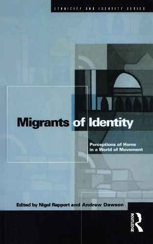 Бумажная книга «Migrants of Identity: Perceptions of 'Home' in a World of Movement» - фото №1