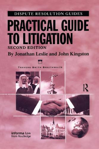 Бумажная книга «Practical Guide to Litigation», авторов Джон Кингстон, Джонатан Лесли - фото №1