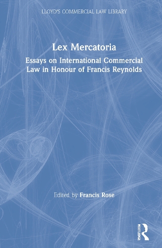Бумажная книга «Lex Mercatoria: Essays on International Commercial Law in Honour of Francis Reynolds» - фото №1