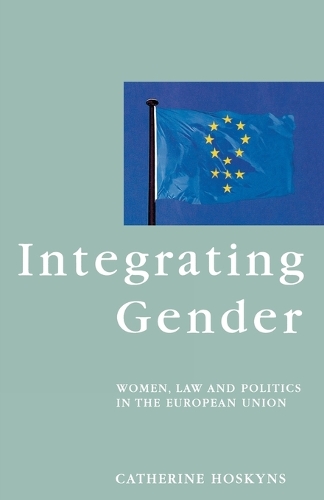 Бумажная книга «Integrating Gender: Women, Law and Politics in the European Union», автор Кэтрин Хоскинс - фото №1