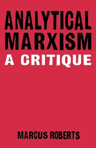 Паперова книга «Analytical Marxism: A Critique», автор Маркус Робертс - фото №1