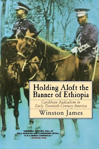 Paper book «Holding aloft the Banner of Ethiopia: Caribbean Radicalism in Early Twentieth Century America», author Winston James - фото №1