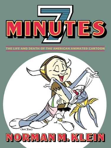 Бумажная книга «Seven Minutes: The Life and Death of the American Animated Cartoon», автор Норман М. Клейн - фото №1