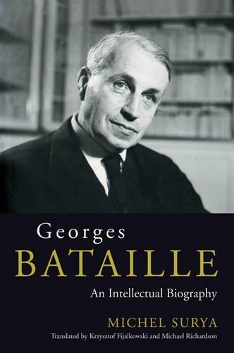 Бумажная книга «Georges Bataille: An Intellectual Biography», автор Мишель Сурья - фото №1
