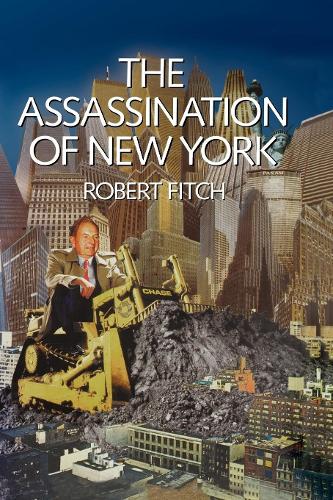 Бумажная книга «The Assassination of New York», автор Роберт Фитч - фото №1