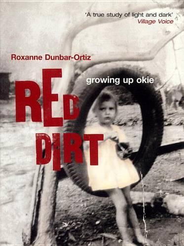 Бумажная книга «Red Dirt: Growing Up Okie», автор Роксана Данбар Ортис - фото №1