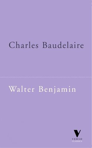 Бумажная книга «Charles Baudelaire: A Lyric Poet in the Era of High Capitalism», автор Вальтер Беньямин - фото №1