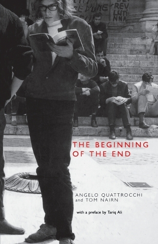 Бумажная книга «The Beginning of the End: France, May 1968», авторов Анжело Кваттрокки, Том Нэрн - фото №1