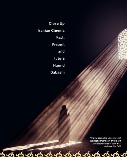 Бумажная книга «Close Up: Iranian Cinema: Past, Present and Future», автор Хамид Дабаши - фото №1