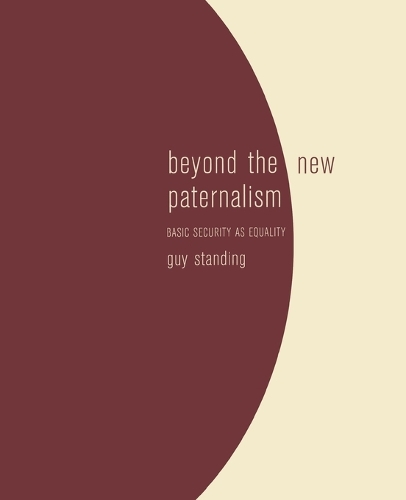 Бумажная книга «Beyond the New Paternalism: Basic Security as Equality», автор Гай Стэндинг - фото №1