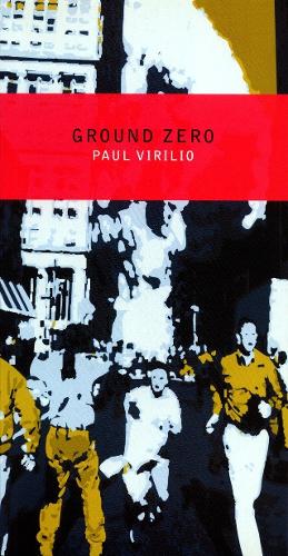 Паперова книга «Ground Zero», автор Пол Віріліо - фото №1