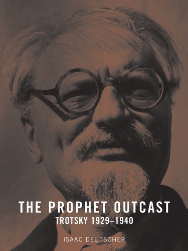 Бумажная книга «The Prophet Outcast: Trotsky 1929-1940», автор Айзек Дойчер - фото №1