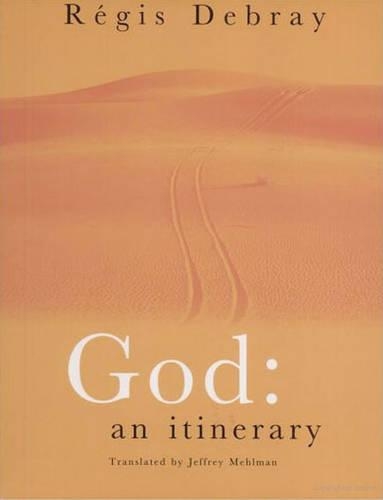 Паперова книга «God: An Itinerary», автор Режіс Дебрей - фото №1