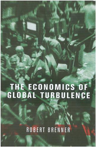 Paper book «The Economics of Global Turbulence: The Advanced Capitalist Economies from Long Boom to Long Downturn, 1945-2005», author Роберт Бреннер / Роберт Бреннер /  - фото №1