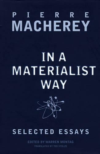 Паперова книга «In a Materialist Way: Selected Essays», автор П'єр Машері - фото №1
