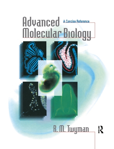 Бумажная книга «Advanced Molecular Biology: A Concise Reference», автор Ричард Твайман - фото №1