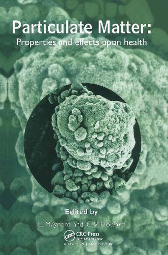 Бумажная книга «Particulate Matter: Properties and Effects on Health», авторов Р Л Мейнард, Вивиан Ховард - фото №1