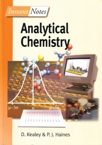 Паперова книга «BIOS Instant Notes in Analytical Chemistry», авторів Девід Кілі, П. Дж. Хейнс - фото №1
