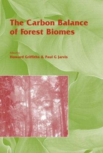 Бумажная книга «The Carbon Balance of Forest Biomes: Vol 57» - фото №1
