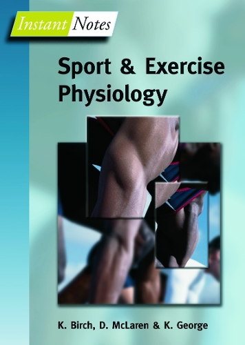[object Object] «BIOS Instant Notes in Sport and Exercise Physiology», авторів Дон Макларен, Карен Берч, Кіт Джордж - фото №1