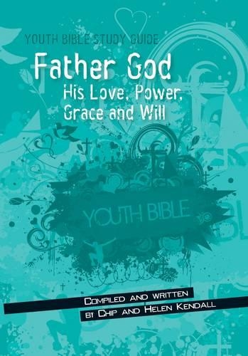 Паперова книга «Father God», авторів Чіп Кендалл, Хелен Кендалл - фото №1