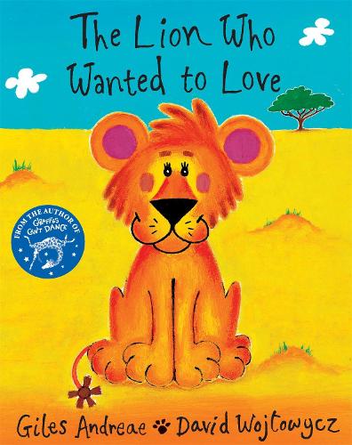 Бумажная книга «The Lion Who Wanted To Love», автор Жиль Андрэ - фото №1
