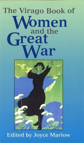 Бумажная книга «The Virago Book of Women and the Great War», автор Джойс Марлоу - фото №1