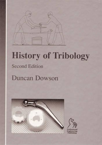 Паперова книга «History of Tribology», автор Дункан Даусон - фото №1