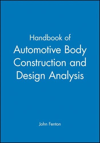 [object Object] «Handbook of Automotive Body Construction and Design Analysis», автор Джон Фентон - фото №1