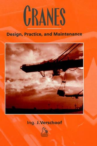 Паперова книга «Cranes: Design, Practice and Maintenance», автор Інга Дж. Вершооф - фото №1