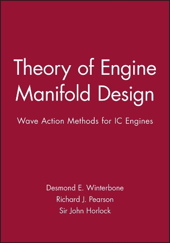 [object Object] «Theory of Engine Manifold Design: Wave Action Methods for IC Engines», авторів Дезмонд Е. Вінтербоун, Річард Дж. Пірсон - фото №1