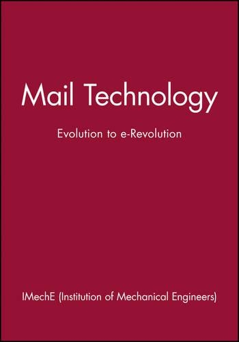 Паперова книга «Mail Technology: Evolution to e-Revolution», автор IMechE (Institution of Mechanical Engineers) - фото №1