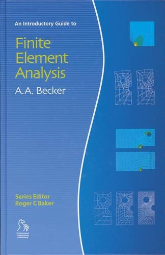 [object Object] «An Introductory Guide to Finite Element Analysis», автор А. А. Беккер - фото №1