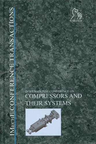 Паперова книга «Compressors and Their Systems: 2nd International Conference», автор IMechE (Institution of Mechanical Engineers) - фото №1