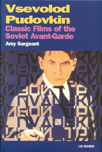 Бумажная книга «Vsevolod Pudovkin: Classic Films of the Soviet Avant-garde», автор Эми Сарджент - фото №1