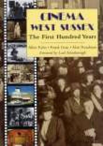 Бумажная книга «Cinema West Sussex: The First 100 Years», авторов Алан Ридман, Аллен Эйлс - фото №1