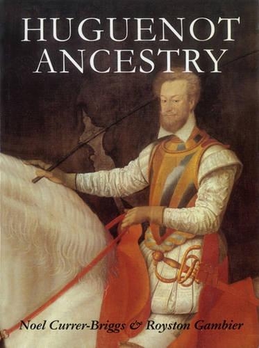 Паперова книга «Huguenot Ancestry», авторів Ноель Каррер-Бріггс, Розітон Гамбієр - фото №1