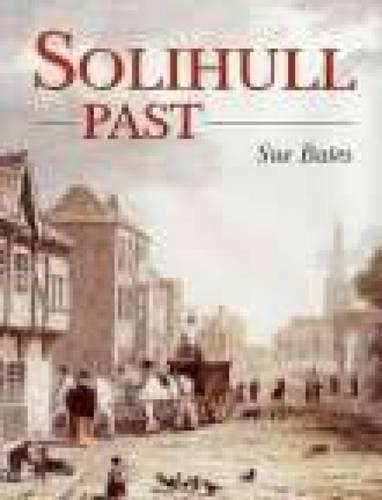 Паперова книга «Solihull Past», автор Сью Бейтс - фото №1