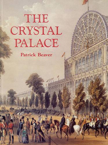 Бумажная книга «The Crystal Palace», автор Патрик Бивер - фото №1
