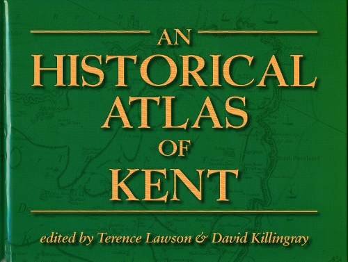 Бумажная книга «An Historical Atlas of Kent», автор Дэвид Киллингрей - фото №1