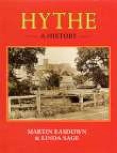 Бумажная книга «Hythe: A History», автор Мартин Издаун - фото №1