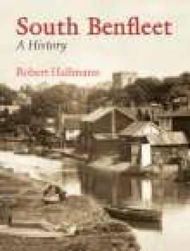 Бумажная книга «South Benfleet: A History», автор Роберт Холлманн - фото №1