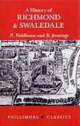 Бумажная книга «A History of Richmond and Swaledale», авторов Б Дженнингс, Р Филдхаус - фото №1