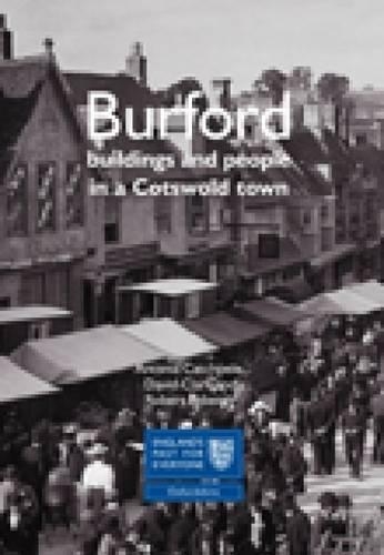Паперова книга «Burford: Buildings and People in a Cotswold Town», авторів Антонія Кетчпол, Роберт Пеберді - фото №1