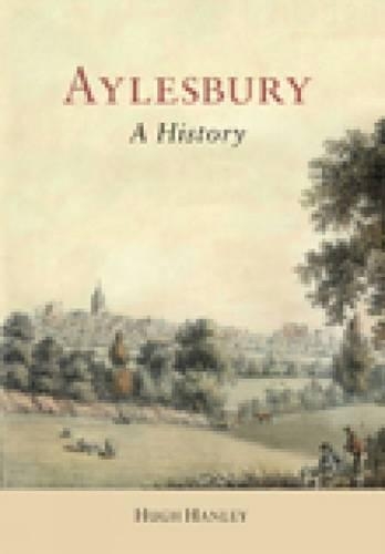 Паперова книга «Aylesbury: A History», автор Г'ю Хенлі - фото №1